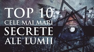 TOP 10 CELE MAI MARI SECRETE ALE LUMII [upl. by Airdnaxila]