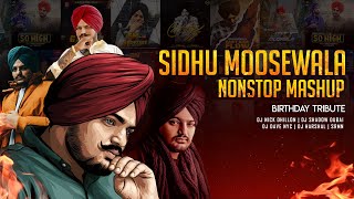 Sidhu Moosewala Nonstop Mashup Jukebox  Sunix Thakor Nick Dhillon DJ Shadow Dubai amp More [upl. by Elleron]