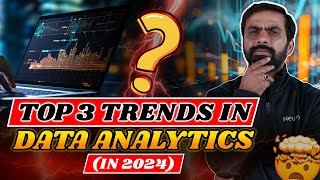 Top 3 Data Analytics Trends for 2024 Revealed [upl. by Idonah]