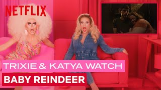 Drag Queens Trixie Mattel amp Katya React to Baby Reindeer  I Like to Watch  Netflix [upl. by Bueschel]