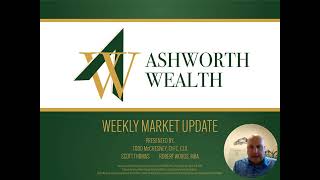 Ashworth Wealth Weekly Webinar  “Interest Rates amp Electionsquot [upl. by Repotsirhc]