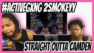 ActiveGxng 2Smokeyy  Straight Outta Camden [upl. by Uttasta615]