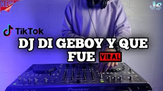 DJ DI GEBOY Y QUE FUE VIRAL TIKTOK [upl. by Adamec]