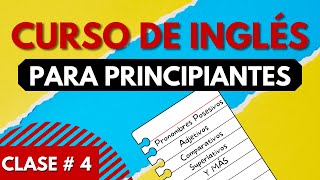 Clase 4 Pronombres Posesivos amp Adjetivos Inglés A1 [upl. by Donaldson]