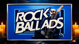 Fantastic Rock Ballads  Playlist 2024  Rock Power compilation [upl. by Eolanda163]