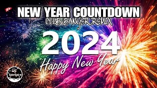 NEW YEAR COUNTDOWN 2024 CLUB BANGER REMIX [upl. by Brentt]