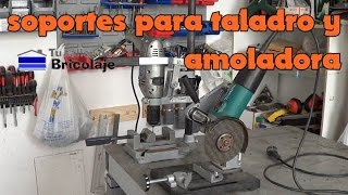 Soportes para la amoladora o radial y para el taladro [upl. by Tolmann323]