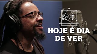 Rael  Hoje é dia de ver Clipe oficial [upl. by Brest]