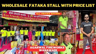 WHOLESALE FATAKA STALL WITH ALL PRICE SHOWN  AGARWAL FIREWORKs WANAWADI 2023 [upl. by Oskar]