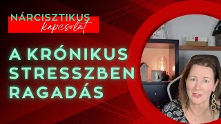 A krónikus stresszben ragadás [upl. by Akcimehs]