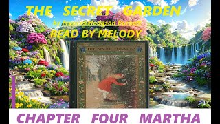 ASMR BOOK READINGTHE SECRET GARDEN FRANCES HODGSON BURNETTCHAPTER FOURMARTHASTORY BOOK [upl. by Risley]