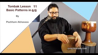 Tombak Lesson 11  Basic Patterns in 68 by Pezhham Akhavass [upl. by Opportuna5]