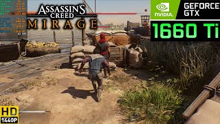 GTX 1660 Ti  Assassins Creed Mirage 1440p [upl. by Bruns]