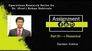 Assignment Part 10 Decision Science Operations Research [upl. by Delora]