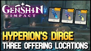 Genshin Impact  Hyperions Dirge  The Three Offering Locations World Quest Guide [upl. by Spaulding]