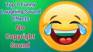 Top 7 Funny Laughing Sound Effects  No Copyright Background Sound Effects  Hasi Comedy  Go4Fun [upl. by Winshell]