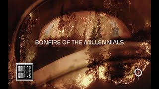 ANNISOKAY  Bonfire Of The Millennials OFFICIAL VIDEO [upl. by Yerggoeg]