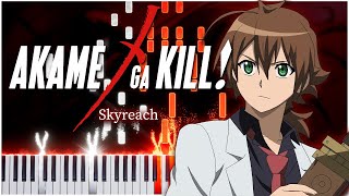 Skyreach  OP1 Akame Ga Kill 【 PIANO TUTORIAL 】 [upl. by Horton]