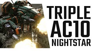 The Triple AC10 Nightstar Build  Mechwarrior Online The Daily Dose 342 [upl. by Aninaj]