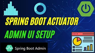 Spring Boot Actuator with Admin UI RealTime Monitoring for Microservices Dev Bnayak [upl. by Asirahc667]