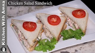 Chicken Salad Sandwich Recipe  Kids Lunch Box Idea  Kitchen With Amna [upl. by Aknayirp]