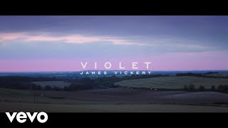 James Vickery  Violet [upl. by Eki]