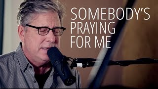 Don Moen  Somebodys Praying For Me  Acoustic Worship Sessions [upl. by Anana63]