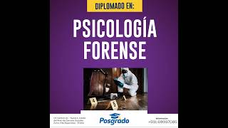 ☑️ DIPLOMADO EN PSICOLOGIA FORENSE [upl. by Raseta]