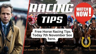 Free Horse Racing Tips Today Thursday 7th November Racing Today top picks horseracing [upl. by Mallorie]