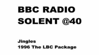 BBC SOLENT 1996 JINGLES The LBC Years [upl. by Keelby27]