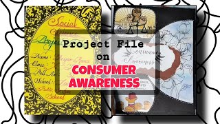 Consumer Rights project file for Class 10th Economics  Project on CONSUMER AWARENESS for Class 10 [upl. by Lenwood411]