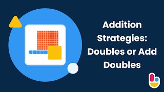 Addition Strategies Doubles or Add Doubles Using Base Ten Blocks  Brainingcamp [upl. by Mikah143]