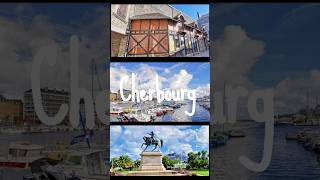 Cherbourg  A delightful destination of Normandy France [upl. by Ayrad673]