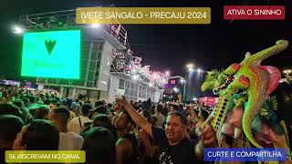 IVETE SANGALO  PRECAJU 2024  0911ORLA PRAIA ATALAIA ARACAJUSE BRASIL [upl. by Pizor]