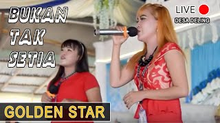 BUKAN TAK SETIA  OT GOLDEN STAR orgentungal otpalembang dangdut thomasarya sahabatgoldenstar [upl. by Canon]