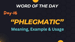 Phlegmatic meaning usage amp example wordmeaning [upl. by Burra234]