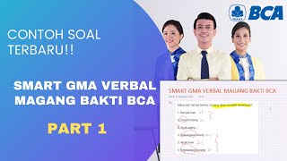 CONTOH SOAL SMART GMA VERBAL MAGANG BAKTI BCA TERBARU PART 1  SMART GMA VERBAL BAKTI BCA [upl. by Ellehcyt285]