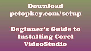 How To Download and Install Corel VideoStudio Manual [upl. by Inahpets907]