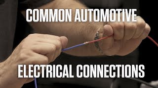 Common Automotive Electrical Connections  DIY [upl. by Dodd996]