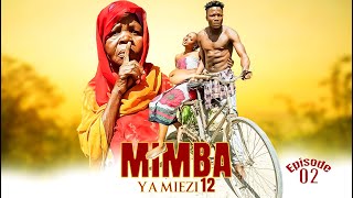 MIMBA YA MIEZI 12  episode 02 [upl. by Jaycee62]