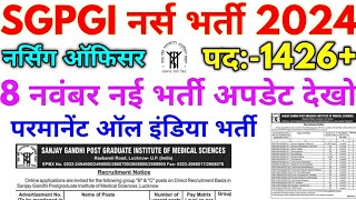 SGPGI नर्स भर्ती 2024 SGPGI Nursing Officer 1426 Result Min Qualify Marks 2024 [upl. by Payton639]