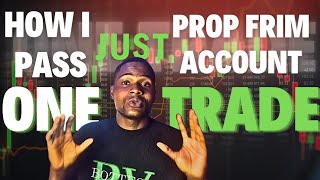 How to pass a propfirm account with just one single trade [upl. by Welton]