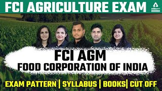 FCI Agriculture  FCI AGM  Food Corporation of India Exam Pattern  Syllabus  Books  Cut Off [upl. by Birck]