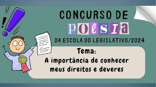 ESCOLA DO LEGISLATIVO  CONCURSO DE POESIA 2024 [upl. by Airyt990]