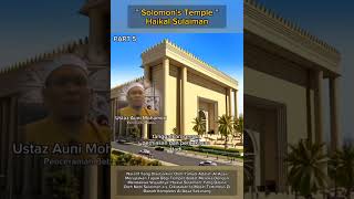 Solomon Temple’s Haikal Sulaiman Part 5  Ustaz Auni [upl. by Niuqauj]