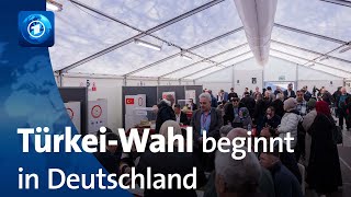 TürkeiWahl beginnt in Deutschland 15 Millionen Stimmberechtigte [upl. by Seta]