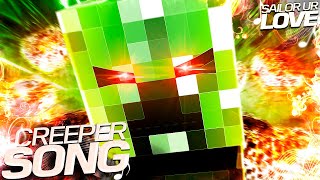 CREEPER SONG  quotCreepersquot  SailorUrLove  Minecraft [upl. by Meeka]