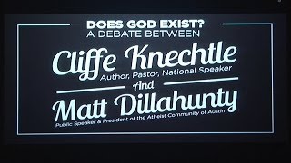 Does God Exist  Debate  Matt Dillahunty vs Cliffe Knechtle [upl. by Ralleigh342]