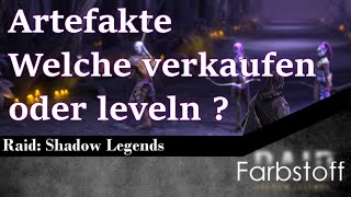 Raid Shadow Legends  Artefakte  Welche leveln behalten oder verkaufen [upl. by Lasyrc]