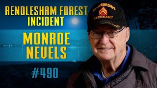 011822 Rendlesham Forest Incident Witness Monroe Nevels [upl. by Eladroc]